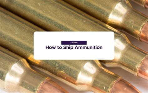 Can You Ship Ammo: Exploring the Complexities of Ammunition Transportation