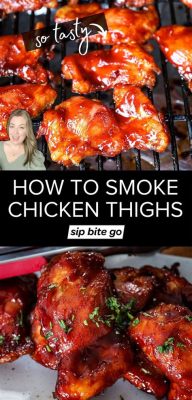 How Long to Smoke Chicken Thighs in Electric Smoker: A Culinary Journey Through Time and Flavor