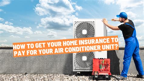 How to Get Home Insurance to Pay for Air Conditioner: Unlocking the Secrets of Policy Loopholes and Creative Claims